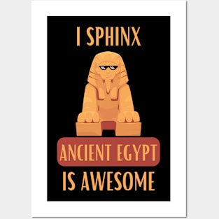 I Sphinx Ancient Egypt Is Awesome Egyptian Giza Pyramid Posters and Art